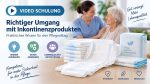 Video Schulung: Richtiger Umgang mit Inkontinenzprodukten – Bild 3
